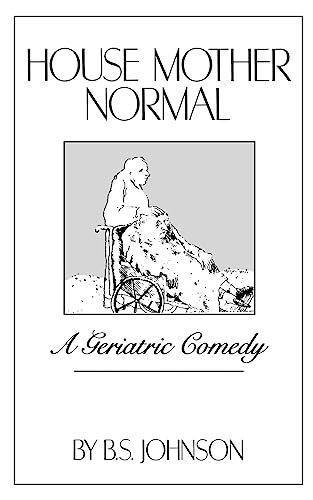 9780811209816: House Mother Normal: A Geriatric Comedy