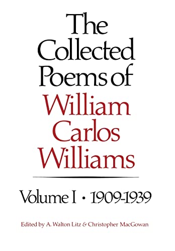 Stock image for The Collected Poems of William Carlos Williams : 1909-1939 for sale by Better World Books