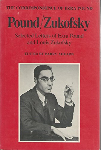 9780811210133: Pound/Zukofsky: Selected Letters of Ezra Pound and Louis Zukofsky