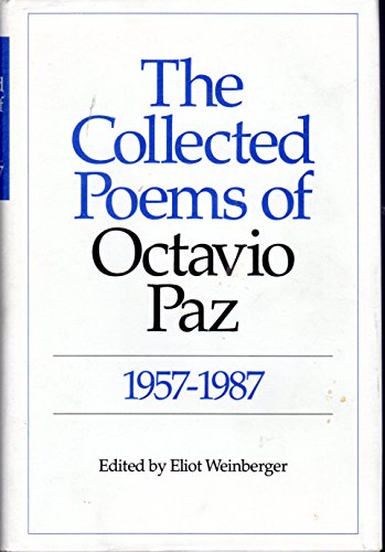 Beispielbild fr The Collected Poems of Octavio Paz, 1957-1987 zum Verkauf von Russian Hill Bookstore