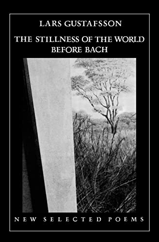 9780811210584: The Stillness of the World Before Bach