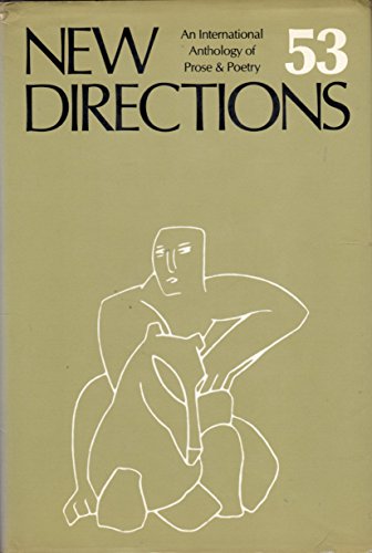 New Directions in Prose and Poetry 53 (9780811211062) by New Directions; Laughlin, J. (Editor)