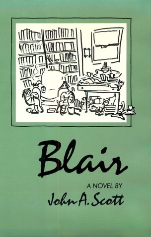 Blair: Novel (9780811211161) by Scott, John A.