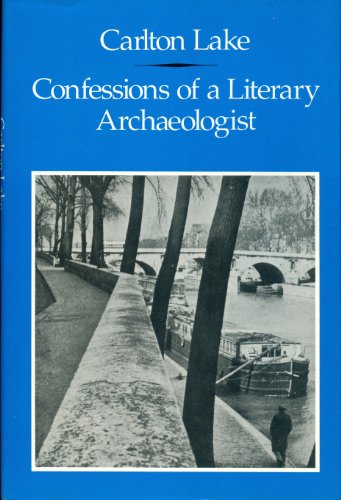 Beispielbild fr Confessions of a Literary Archaeoligist: Memoirs zum Verkauf von Wonder Book