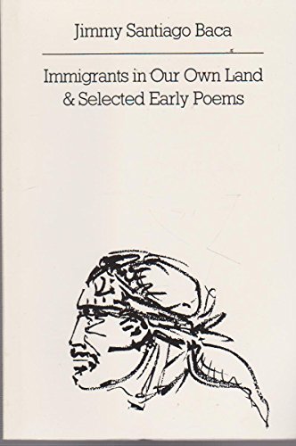 Stock image for Immigrants in Our Own Land and Selected Early Poems (New Directions Paperbook) for sale by Books From California