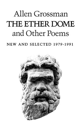 Stock image for The Ether Dome and Other Poems: New and Selected 1979-1991 for sale by Bibliomadness