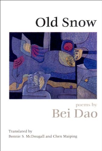 Stock image for Old Snow: Poems (English, Chinese and Chinese Edition) for sale by The Yard Sale Store