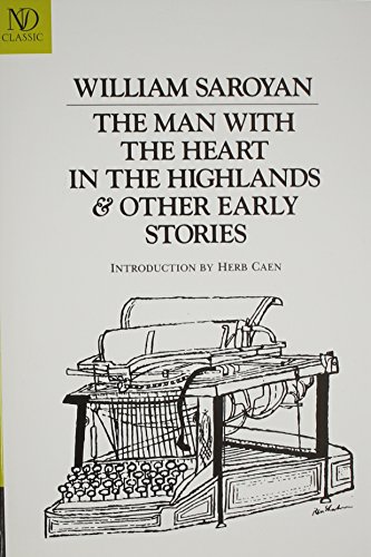 Imagen de archivo de Man with the Heart in the Highlands: And Other Stories (New Directions Classics) a la venta por Ergodebooks