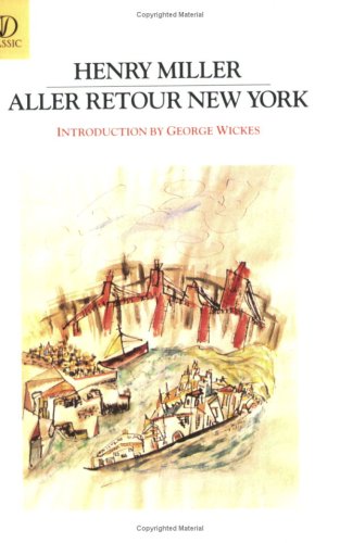 Beispielbild fr Aller Retour New York: Essay (New Directions Revived Modern Classics) zum Verkauf von Front Cover Books