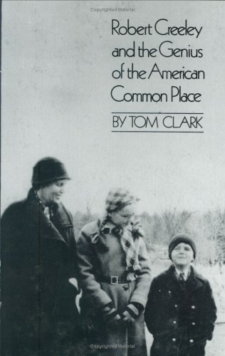 Stock image for Robert Creeley and the Genius of the American Common Place for sale by HPB-Emerald