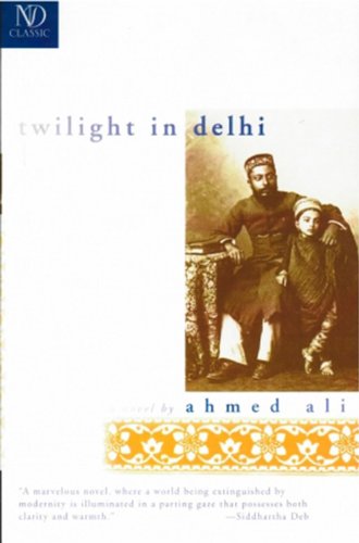 Beispielbild fr Twilight in Delhi (New Directions Paperbook) zum Verkauf von Ergodebooks