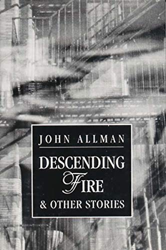 Beispielbild fr Descending Fire & Other Stories. zum Verkauf von Avenue Victor Hugo Books