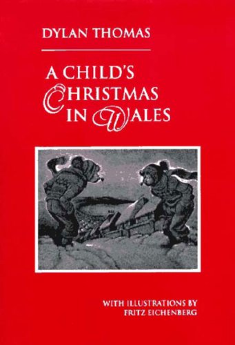 Beispielbild fr A Child's Christmas in Wales zum Verkauf von Better World Books