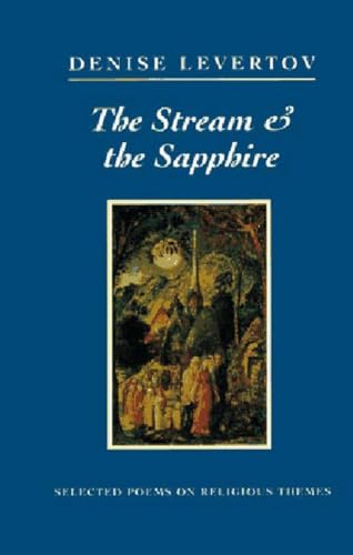 9780811213547: The Stream and the Sapphire: Selected Poems on Religious Themes: 844 (New Directions Paperbook)