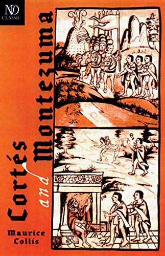 9780811214230: Corts and Montezuma (New Directions Classics)