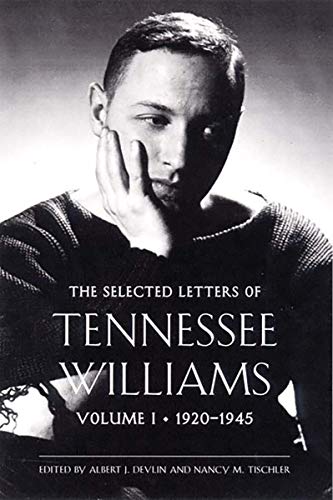 Beispielbild fr The Selected Letters of Tennessee Williams, Volume I: 1920-1945 zum Verkauf von HPB-Emerald