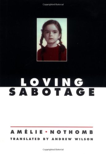 Beispielbild fr Loving Sabotage : Novel zum Verkauf von Robinson Street Books, IOBA