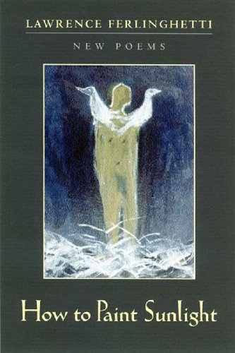 9780811214636: How to Paint Sunlight: Lyric Poems & Others (1997-2000)