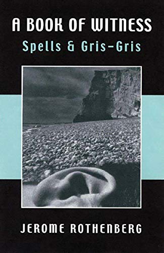 Stock image for A Book of Witness : Spells and Gris-Gris for sale by Better World Books: West