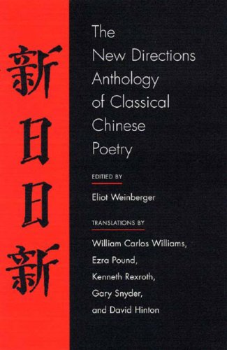 Beispielbild fr The New Directions Anthology of Classical Chinese Poetry zum Verkauf von Books Unplugged