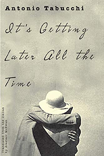 Stock image for It's Getting Later All the Time (New Directions Paperbook) for sale by Ergodebooks