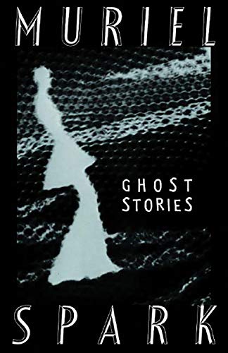 Beispielbild fr The Ghost Stories of Muriel Spark zum Verkauf von Shadetree Rare Books