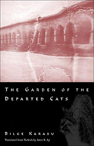 Stock image for The Garden of the Departed Cats for sale by Montclair Book Center