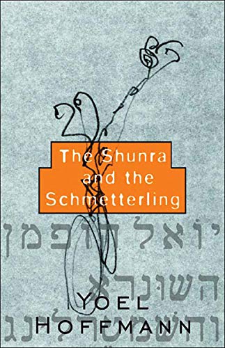 Beispielbild fr The Shunra and the Schmetterling zum Verkauf von Irish Booksellers