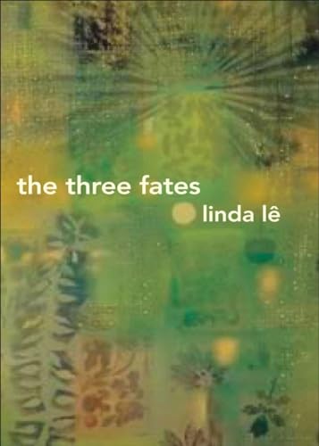 The Three Fates (9780811216104) by LÃª, Linda