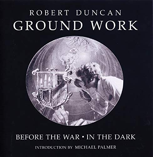 Stock image for Ground Work: Before the War/In the Dark (New Directions Paperbook) for sale by PlumCircle