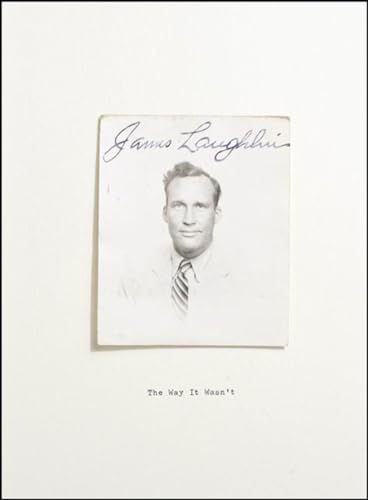 Beispielbild fr The Way It Wasn't-From The Files Of James Laughin zum Verkauf von Foxtrot Books