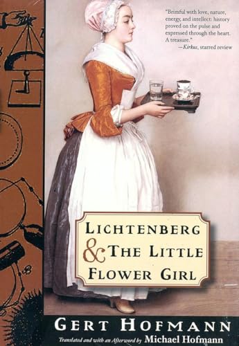 Beispielbild fr Lichtenberg and the Little Flower Girl (New Directions Paperbook) zum Verkauf von St Vincent de Paul of Lane County