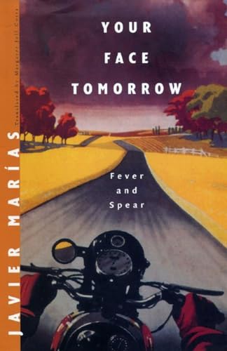 9780811217279: Your Face Tomorrow: Fever and Spear (New Directions Paperbook)