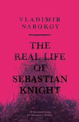 9780811217507: The Real Life of Sebastian Knight: 1107 (New Directions Paperbook)
