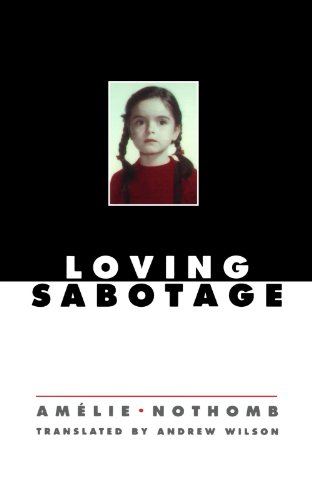 Beispielbild fr Loving Sabotage zum Verkauf von Better World Books