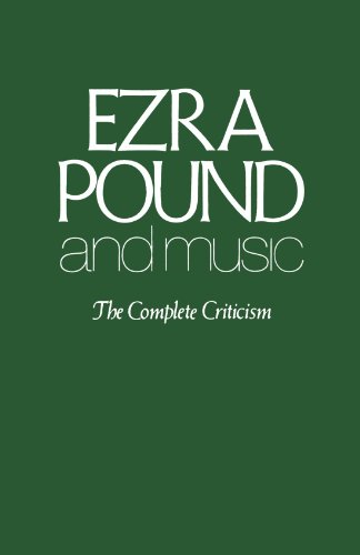 Beispielbild fr Ezra Pound and Music zum Verkauf von Ergodebooks