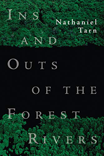 Stock image for INS & OUTS OF THE FOREST RIVERS (NEW DIRECTIONS BOOKS) for sale by WONDERFUL BOOKS BY MAIL