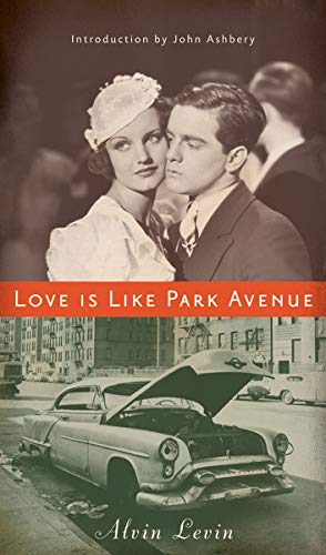 Imagen de archivo de Love Is Like Park Avenue (New Directions Paperbook) a la venta por Ergodebooks