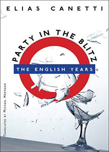 Party in the Blitz (9780811218306) by Canetti, Elias