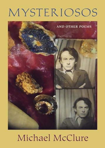 Mysteriosos and Other Poems (9780811218429) by McClure, Michael