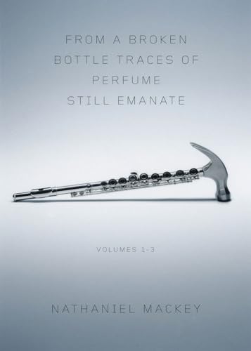 Stock image for From a Broken Bottle Traces of Perfume Still Emanate: Bedouin Hornbook, Djbot Baghostus's Run, Atet A.D. (Vol. 1-3) for sale by HPB-Emerald