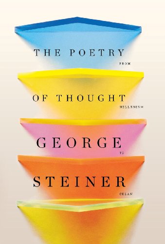 9780811219457: The Poetry of Thought: From Hellenism to Celan