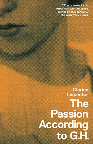 9780811219686: The Passion According to G.H. (New Directions Paperbook)