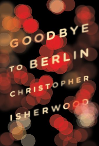 Stock image for Goodbye to Berlin for sale by Open Books