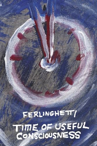 Time of Useful Consciousness (Americus, 2) - Ferlinghetti, Lawrence