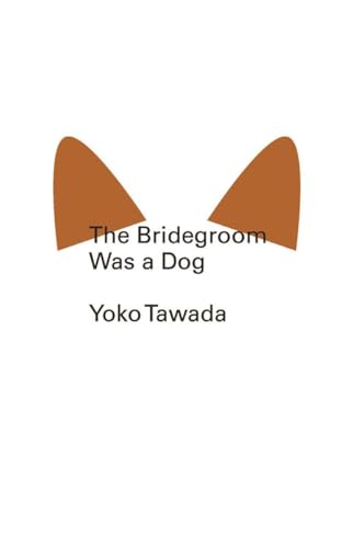 Beispielbild fr The Bridegroom Was a Dog (New Directions Pearls) zum Verkauf von Goodwill of Colorado