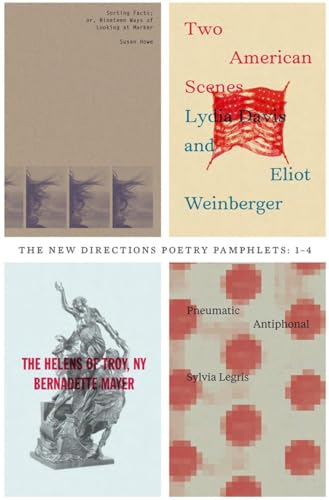 Poetry Pamphlets 1-4 (New Directions Poetry Pamphlets) (9780811220637) by Davis, Lydia; Weinberger, Eliot; Howe, Susan; Mayer, Bernadette; Legris, Sylvia