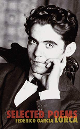 Imagen de archivo de The Selected Poems of Federico Garca Lorca a la venta por Blackwell's