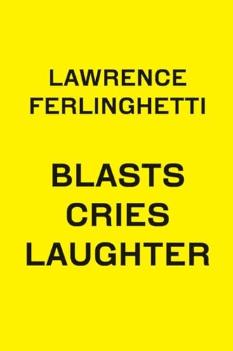 Blasts Cries Laughter (New Directions Poetry Pamphlets) (9780811221788) by Ferlinghetti, Lawrence