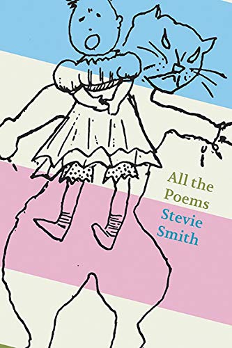 Beispielbild fr All the Poems: Stevie Smith zum Verkauf von Seattle Goodwill